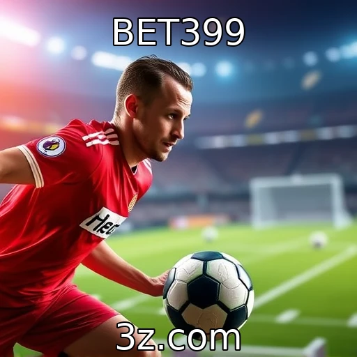 BET399 Apostas esportivas: como analisar partidas e aumentar suas chances de ganhar